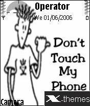 Dont touch my phone Themes
